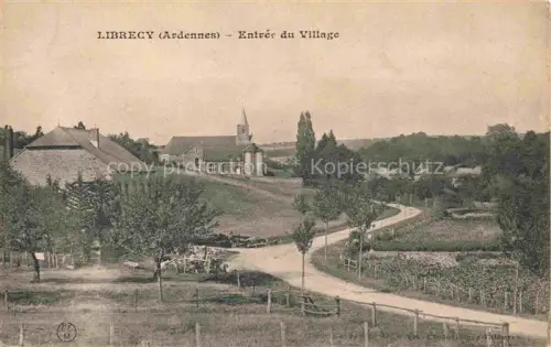 AK / Ansichtskarte Librecy Signy-l Abbaye 08 Ardennes Entrée-du-Village Dorfeingang Kirche Kirchturm Strasse Wiesen Baeume Gehoeft