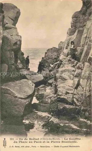 AK / Ansichtskarte Ile-de-Brehat Saint-Brieuc 22 Cotes-d Armor Gouffre-du-Phare-au-Paon Pierre-Branlante Granitfelsen Meer Personen Felsspalt Kueste