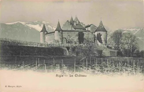 AK / Ansichtskarte AIGLE VD Château Schloss Weinberge Alpen Berge Tuerme Weinreben