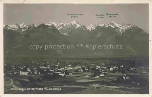 AK / Ansichtskarte AIGLE VD Cornettes-de-Bise Jumelles Grammont Alpes-Valaisannes Stadtpanorama Berge