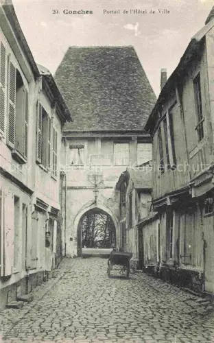 AK / Ansichtskarte Conches-en-Ouche EVREUX 27 Eure Portail-de-l Hôtel-de-Ville Torbogen Kopfsteinpflaster Gasse Kutsche