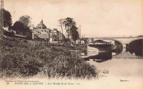 AK / Ansichtskarte Pont-de-l Arche ANDELYS 27 Eure Bords-de-la-Seine Seine Bruecke Kirchturm Boot Flussufer