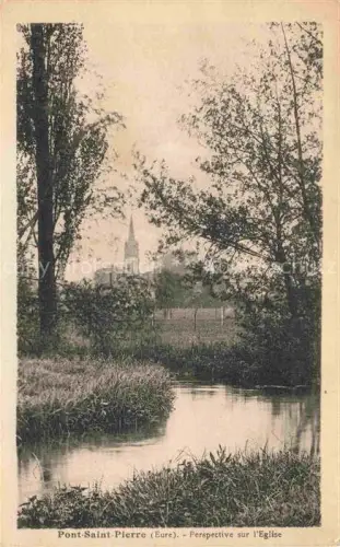 AK / Ansichtskarte Pont-Saint-Pierre 27 Eure Kirche Fluss Baeume Kirchturm Wiese