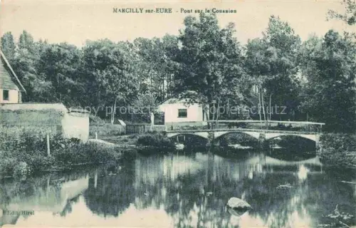 AK / Ansichtskarte Marcilly-sur-Eure Evreux 27 Eure Pont-sur-le-Cousnion Bruecke Fluss Baeume Wiese Haus