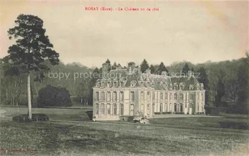 AK / Ansichtskarte Rosay-sur-Lieure LES ANDELYS 27 Eure Château Schloss Park Wiese Baeume Seitenansicht