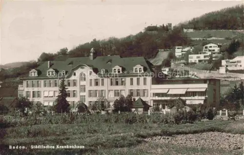 AK / Ansichtskarte BADEN  AG (Schweiz) Krankenhaus Gebaeude Hangbebauung Burgruine Baeume Garten