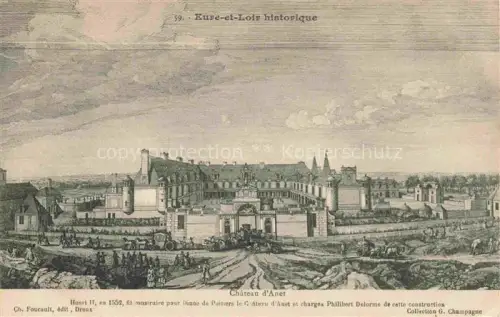 AK / Ansichtskarte Anet DREUX 28 Eure-et-Loir Château-d Anet Schloss Stich Historisch Gesamtansicht Kutsche Mauer Torhaus