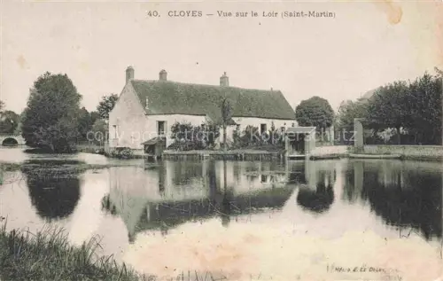 AK / Ansichtskarte Cloyes-sur-le-Loir Chateaudun 28 Eure-et-Loir Vue-sur-le-Loir Saint-Martin Fluss Spiegelung Bauernhaus Bruecke Baeume