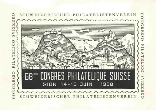 AK / Ansichtskarte SION  Sitten Seduno VS Congres-Philatelique-Suisse Philatelistenverein Burg Stadtansicht Berge Briefmarken