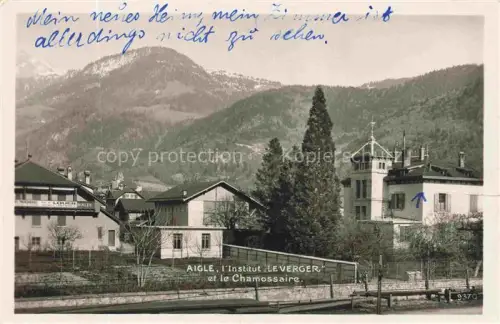 AK / Ansichtskarte AIGLE VD Institut-Leverger Chamossaire Berge Gebaeude Alpen Wald