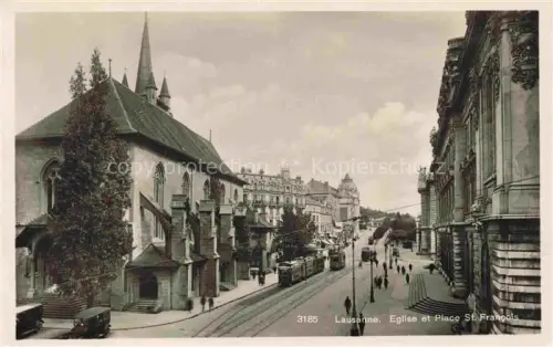 AK / Ansichtskarte LAUSANNE VD Eglise-Saint-François Place-Saint-François Tram Strassenbahn Kirche Passanten