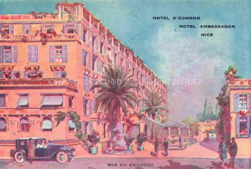 AK / Ansichtskarte NICE   Nizza 06 Alpes-Maritimes Hotel-O Connor Hotel-Ambassador Rue-du-Congrès Palmen Oldtimer Illustration Fassade