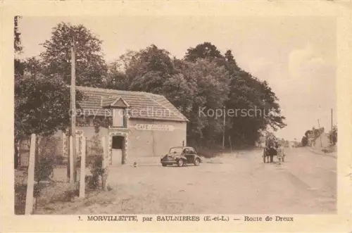 AK / Ansichtskarte Morvillette Saulnieres DREUX 28 Eure-et-Loir Route-de-Dreux Café Mercerie Oldtimer Landstrasse Baeume Dorf Pferdewagen