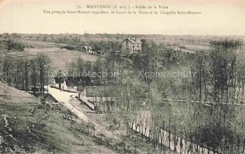 AK / Ansichtskarte MAINTENON CHARTRES 28 Eure-et-Loir Vallée-de-la-Voise Canal-de-la-Voise Chapelle-Saint-Mamert Saint-Mamert Landschaft Baeume Feld