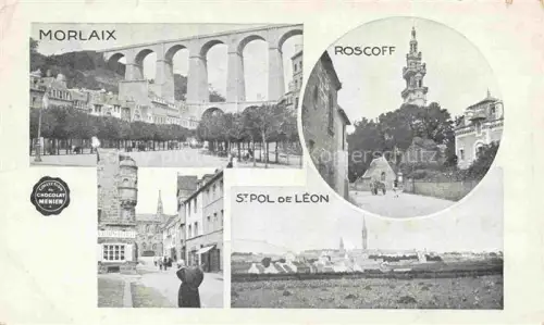 AK / Ansichtskarte MORLAIX 29 Finistere Viadukt Roscoff St-Pol-de-Léon Kirchturm Stadtansicht Chocolat-Menier Mehransichtskarte