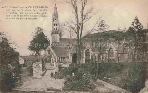AK / Ansichtskarte Chateaulin Notre-Dame Clocher Trommelturm Triumphbogen Ossuar Steinkreuz Kirchplatz