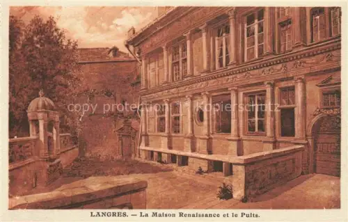 AK / Ansichtskarte LANGRES 52 Haute-Marne Maison-Renaissance Puits Brunnen Renaissancefassade Saeulen Innenhof Kapelle
