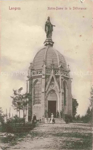 AK / Ansichtskarte LANGRES 52 Haute-Marne Notre-Dame-de-la-Délivrance Kapelle Kuppel Madonna-Statue Besucher Baeume
