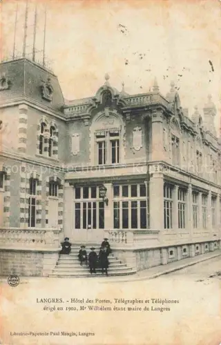 AK / Ansichtskarte LANGRES 52 Haute-Marne Hôtel-des-Postes Télégraphes Téléphones Postgebaeude Treppe Personen Jugendstil