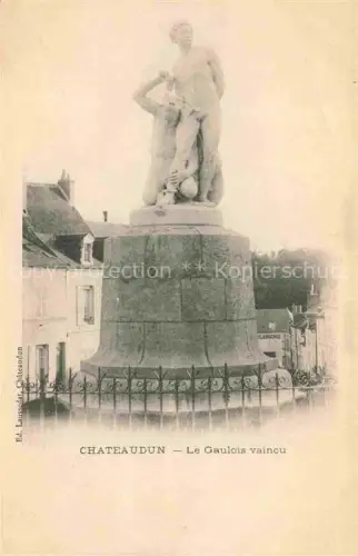 AK / Ansichtskarte CHATEUDUN  28 Eure-et-Loir Gaulois-vaincu Denkmal Statue Gallier Sockel Eisenzaun Haeuser