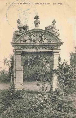 AK / Ansichtskarte Sorel-Moussel DREUX 28 Eure-et-Loir Château-de-Sorel Porte-en-Ruines Torbogen Skulpturen Wappen Baeume