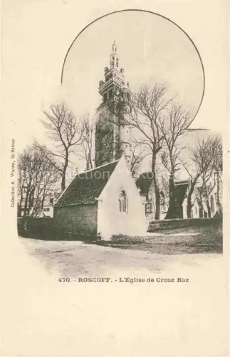 AK / Ansichtskarte ROSCOFF 29 Finistere Eglise-de-Croaz-Baz Kirchturm Kapelle Baeume Bretagne