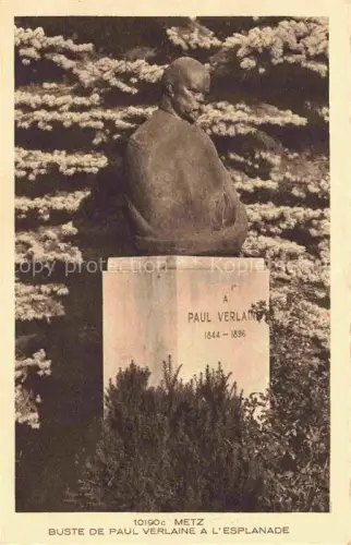 AK / Ansichtskarte METZ  57 Moselle Esplanade Bueste Paul-Verlaine Denkmal Baeume