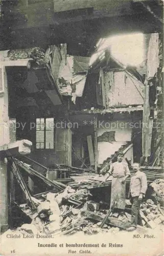 AK / Ansichtskarte REIMS 51 Marne Rue-Cotta Bombardement Incendie Ruinen Kriegsschaeden Truemmer Maenner