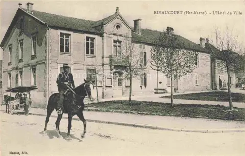 AK / Ansichtskarte Rimaucourt Chaumont 52 Haute-Marne Hôtel-de-Ville Reiter Pferd Kutsche Baeume Platz Rathaus
