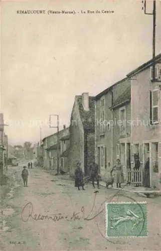 AK / Ansichtskarte Rimaucourt Chaumont 52 Haute-Marne Rue-du-Centre Dorfstrasse Passanten Hund Wohnhaeuser