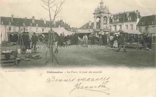AK / Ansichtskarte CHATEUDUN  28 Eure-et-Loir Place Markt Marktstand Haendler Passanten Triumphbogen Stadtplatz