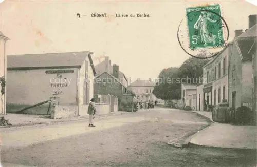 AK / Ansichtskarte Cronat CHAROLLES 71 Saone-et-Loire Rue-du-Centre Tourteau-de-Mais Strassenszene Dorfstrasse Faesser Personen