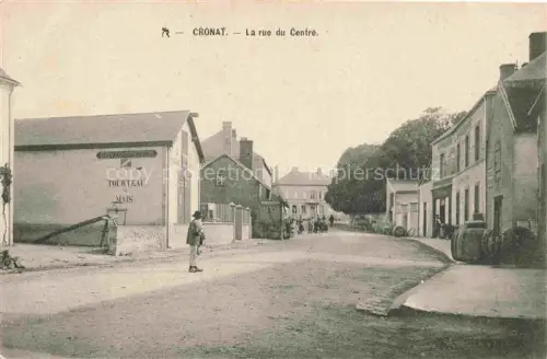 AK / Ansichtskarte Cronat CHAROLLES 71 Saone-et-Loire Rue-du-Centre Tourteau-de-Mais Strassenszene Dorfstrasse Faesser Personen