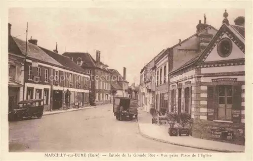 AK / Ansichtskarte Marcilly-sur-Eure Evreux 27 Eure Grande-Rue Place-de-l Eglise Strassenschild Lastwagen Auto Geschaefte