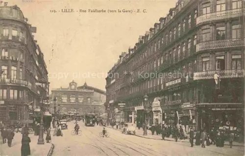 AK / Ansichtskarte LILLE 59 Nord Rue-Faidherbe Gare Strassenszene Strassenbahn Geschaefte Passanten