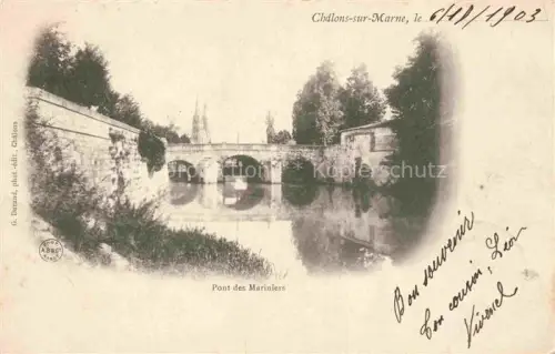 AK / Ansichtskarte Chalons-sur-Marne CHALONS-EN-CHAMPAGNE 51 Marne Pont-des-Mariniers Bruecke Marne Kirche Spiegelung Baeume