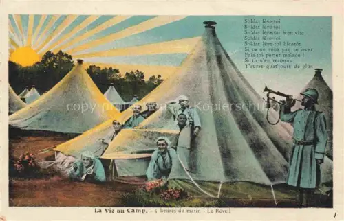 AK / Ansichtskarte Camp de Mourmelon 51 Marne La-Vie-au-Camp Le-Réveil Zelte Trompeter Soldaten Humor Morgenerweckung Sonne handkoloriert