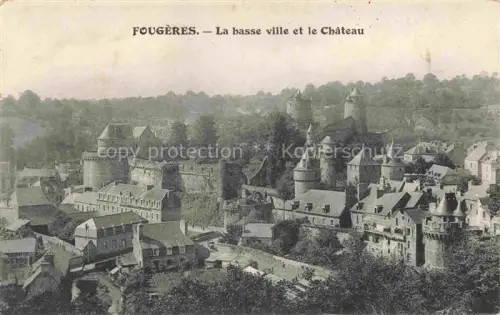 AK / Ansichtskarte Baille FOUGERES 35 Ille-et-Vilaine Chateau-de-Fougères Basse-ville Burg Turmburg Altstadt Panorama Baeume