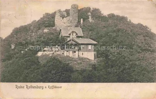 AK / Ansichtskarte Kyffhaeuser Ruine-Rothenburg Kyffhaeuser Burgruine Turm Wald Gasthaus Huegel