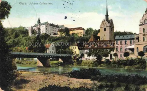 AK / Ansichtskarte GERA  Thueringen Schloss-Osterstein Osterstein Fluss Bruecke Kirche Turm Altstadt Baeume