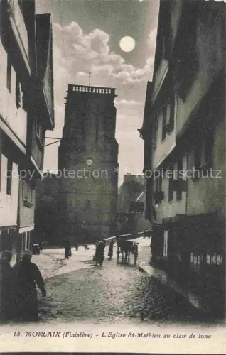 AK / Ansichtskarte MORLAIX 29 Finistere Eglise-St-Mathieu Kirchturm Gasse Mondlicht Kopfsteinpflaster Passanten Haeuser