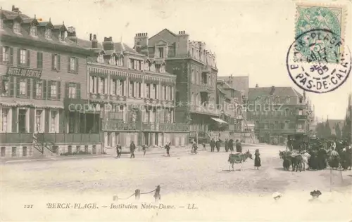AK / Ansichtskarte BERCK-PLAGE 62 Institution-Notre-Dame Hotel-du-Centre Kuestenpromenade Esel Passanten Gebaeude