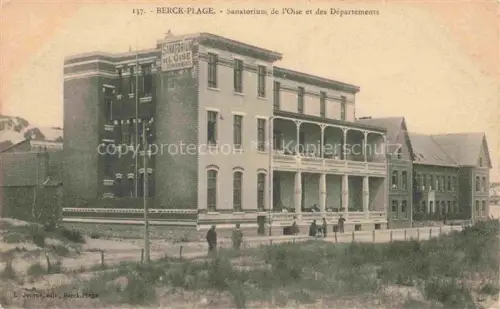 AK / Ansichtskarte BERCK-PLAGE 62 Sanatorium-de-l Oise-et-des-Départements Sanatorium Gebaeude Veranda Duenen