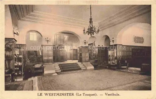 AK / Ansichtskarte LE TOUQUET-PARIS-PLAGE Le Montreuil 62 Pas-de-Calais Westminster-Hotel Vestibule Empfangshalle Kronleuchter Treppenhaus Vitrine Teppich