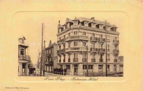 AK / Ansichtskarte PARIS-PLAGE 62 Pas-de-Calais Britannia-Hotel Strasse Fassade Pferdekutsche Belle-Epoque Balkone