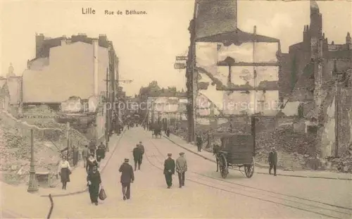AK / Ansichtskarte LILLE 59 Nord Rue-de-Béthune Kriegsruinen Passanten Pferdewagen Strasse WW1