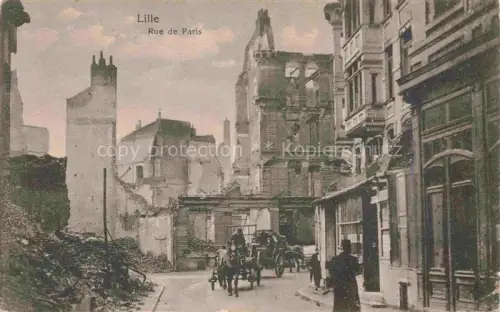 AK / Ansichtskarte LILLE 59 Nord Rue-de-Paris Kriegsruinen Zerstoerung WWI Pferdekutsche Truemmer