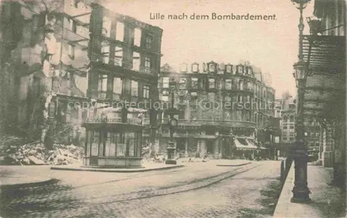 AK / Ansichtskarte LILLE 59 Nord Bombardement Kriegsruinen Zerstoerung WWI Truemmer Strasse