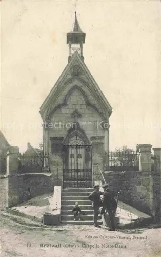 AK / Ansichtskarte Breteuil-sur-Noye CLERMONT 60 Oise Chapelle-Notre-Dame Kapelle Treppe Kinder Soldaten Gitter Gotik
