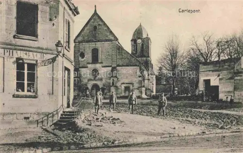 AK / Ansichtskarte Carlepont COMPIEGNE 60 Oise Kirche Pharmacie Dorfplatz Soldaten Pflaster